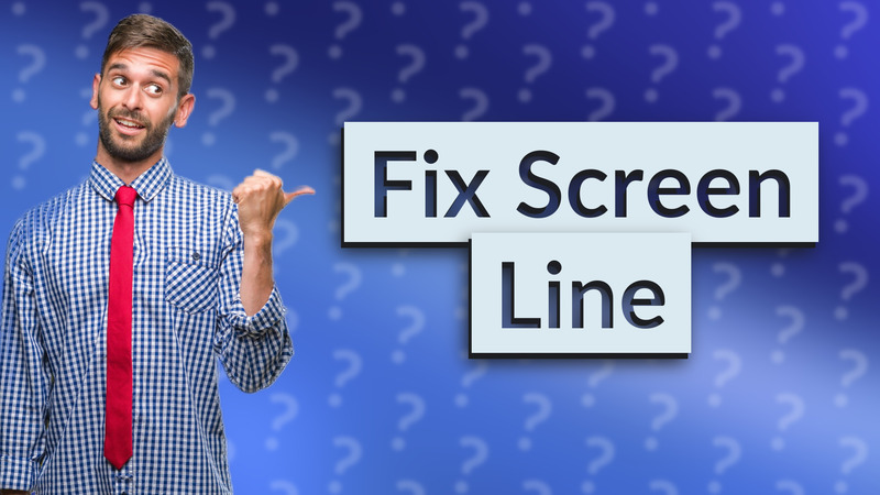 Fix Screen Line
