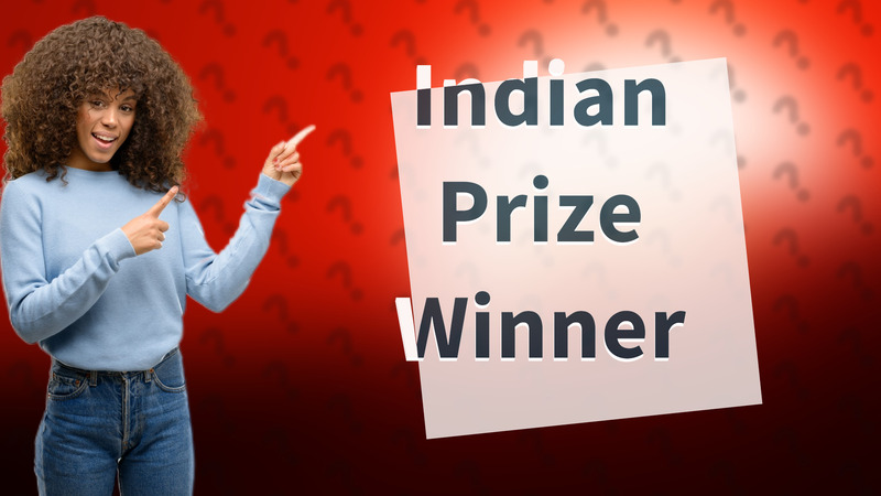 Indian Prize Winner