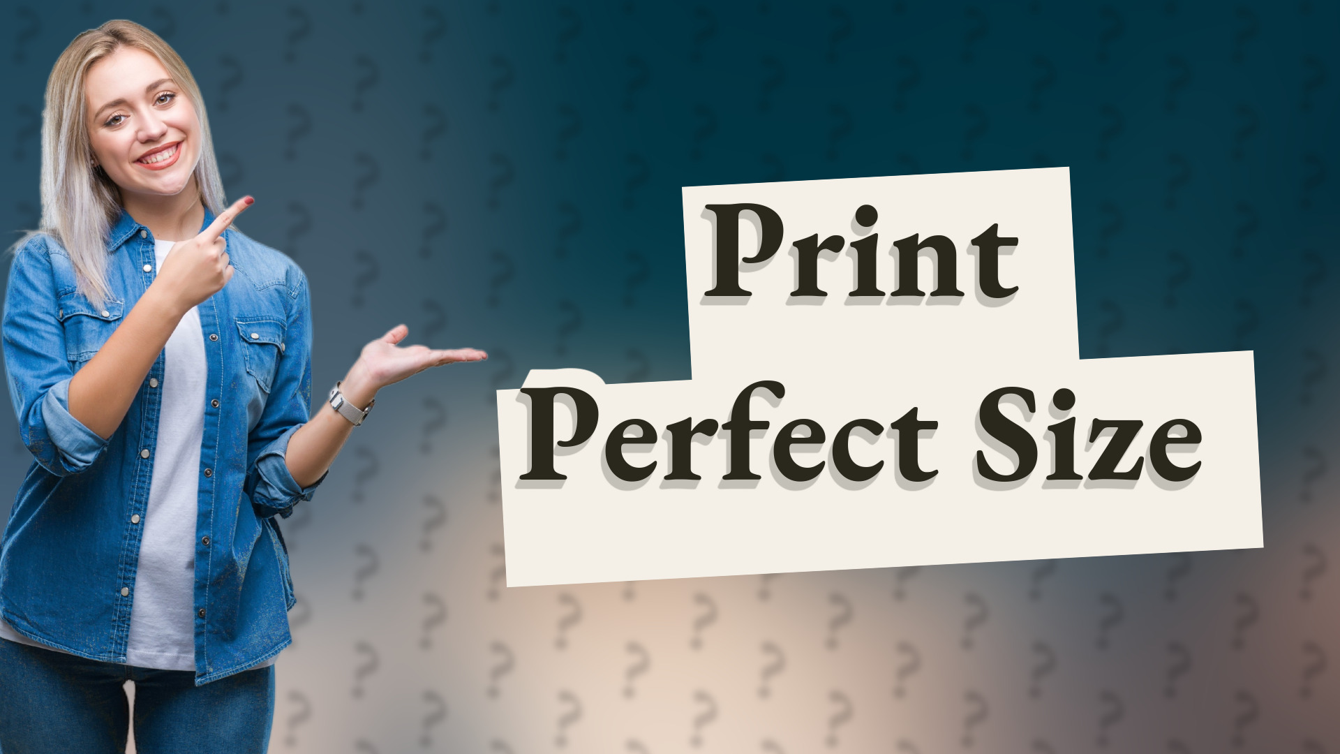 Print Perfect Size