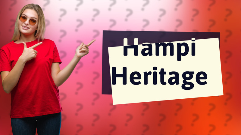 Hampi Heritage
