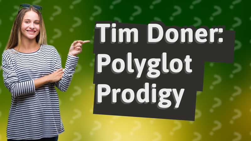 Tim Doner: Polyglot Prodigy