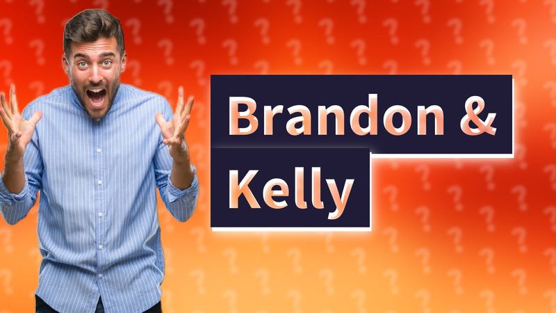 Brandon & Kelly