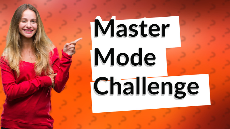 Master Mode Challenge