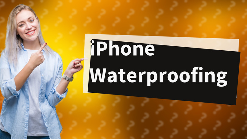 iPhone Waterproofing