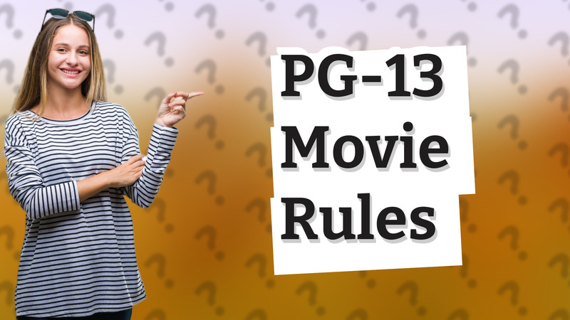 PG-13 Movie Rules