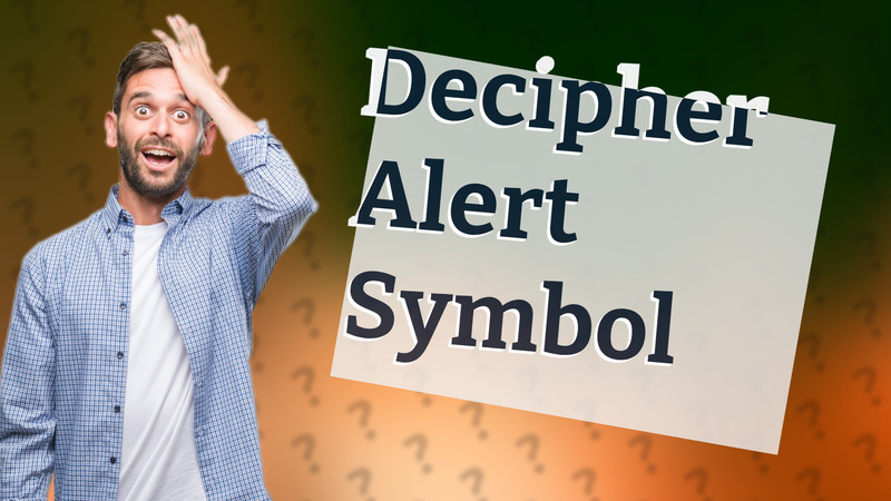 Decipher Alert Symbol