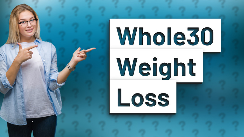 Whole30 Weight Loss