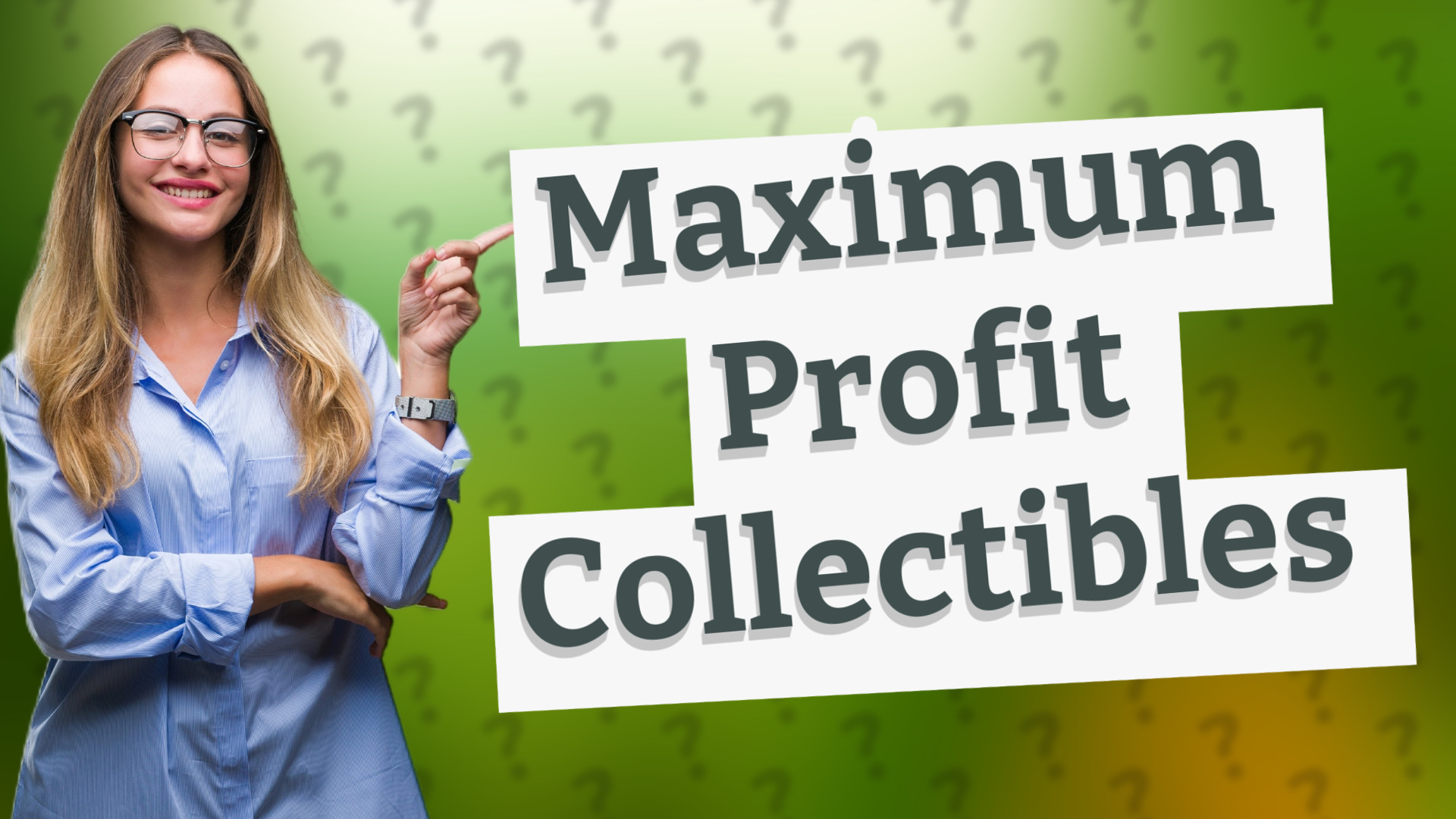 Maximum Profit Collectibles