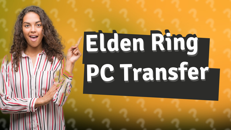 Elden Ring PC Transfer