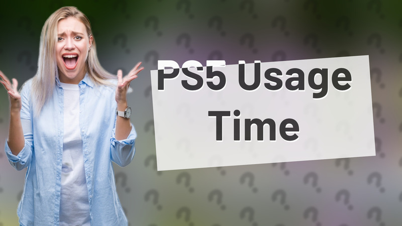 PS5 Usage Time