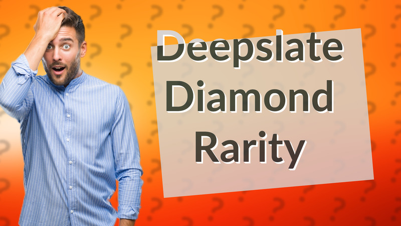 Deepslate Diamond Rarity