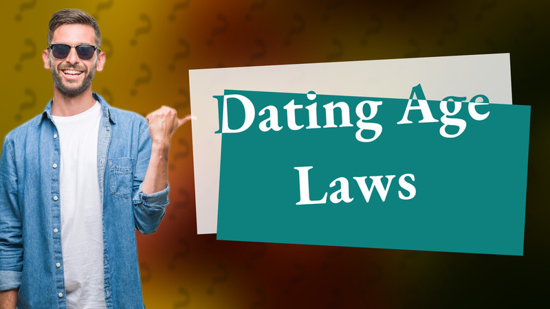 Dating Age Laws