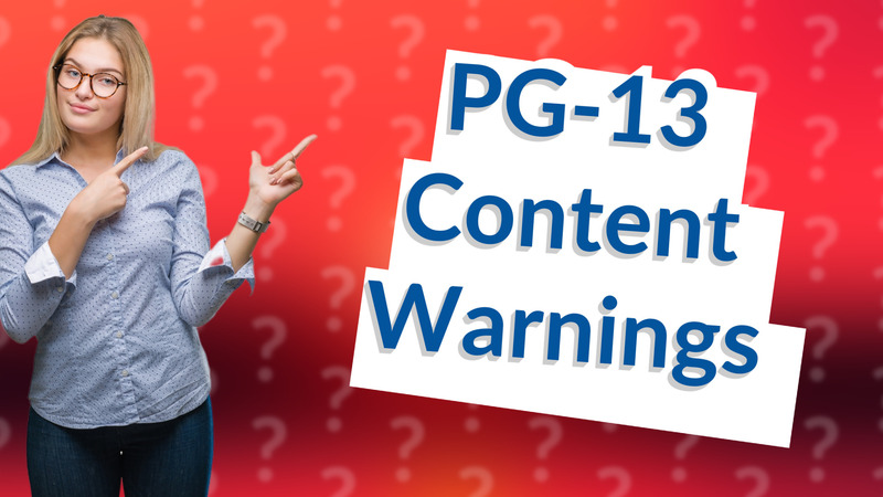PG-13 Content Warnings