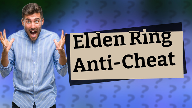 Elden Ring Anti-Cheat