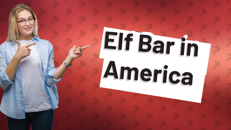 Elf Bar in America