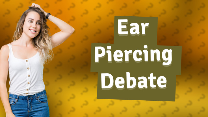 Ear Piercing Debate