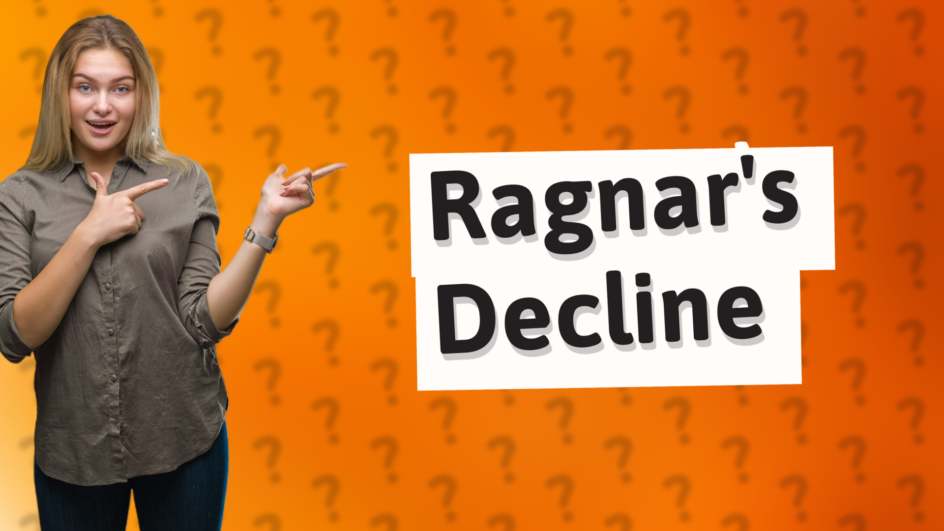Ragnar's Decline