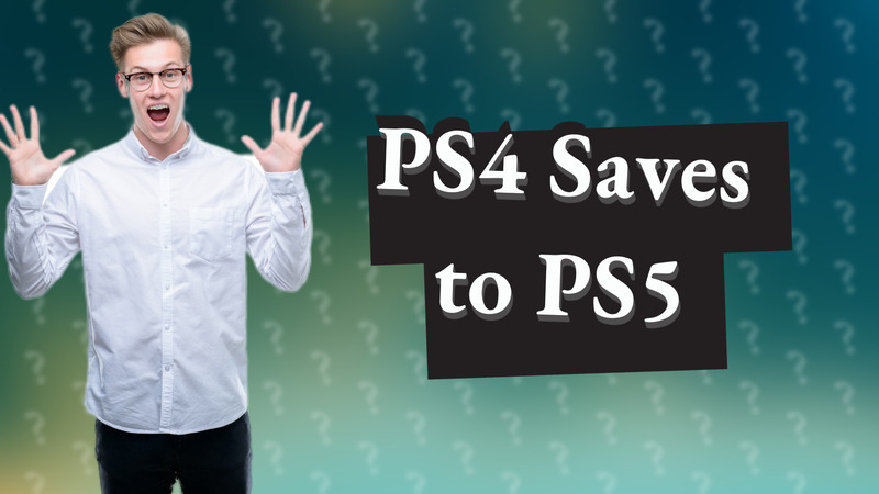 PS4 Saves to PS5