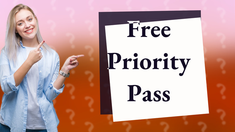 Free Priority Pass