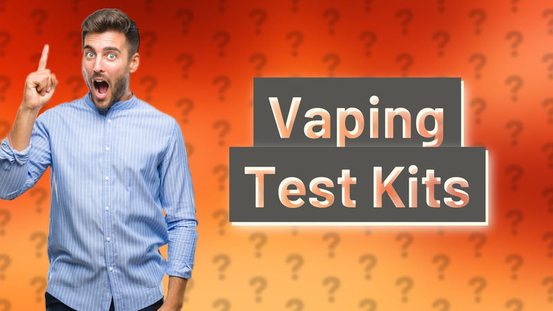 Vaping Test Kits