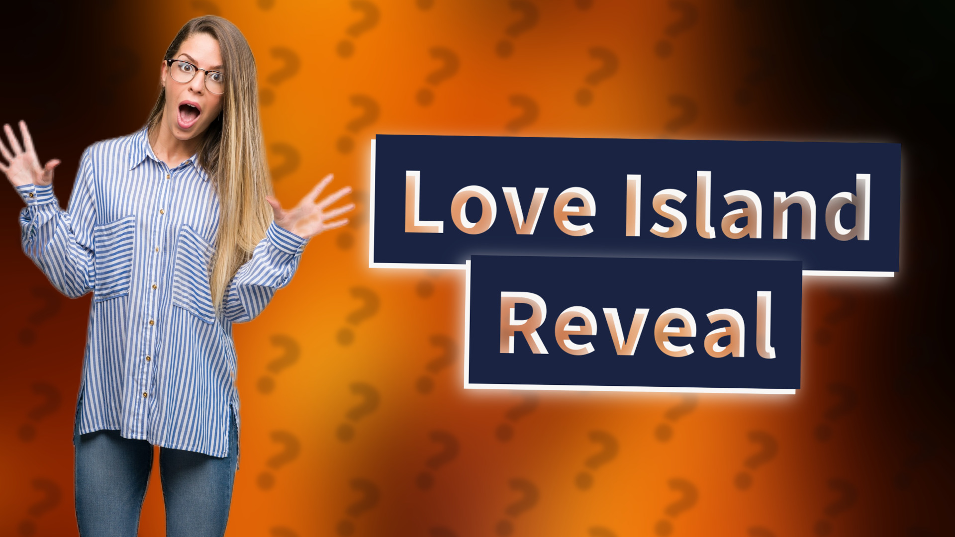 Love Island Reveal