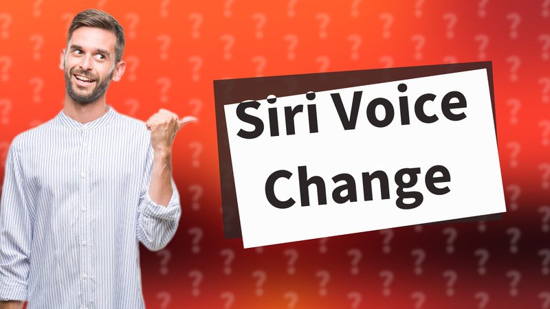 Siri Voice Change