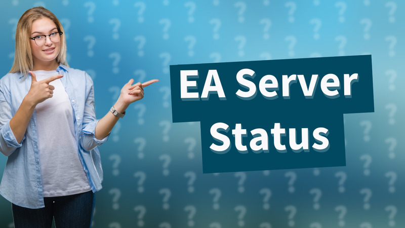 EA Server Status