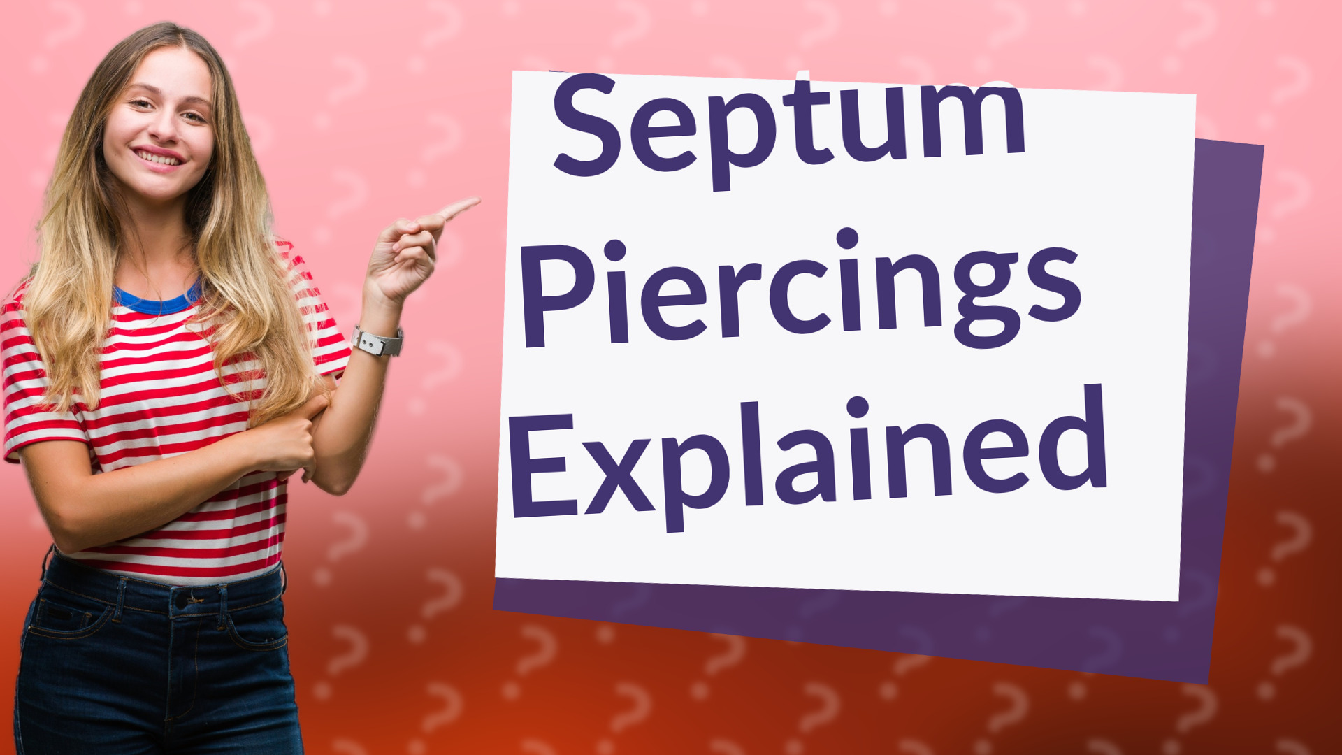 Septum Piercings Explained