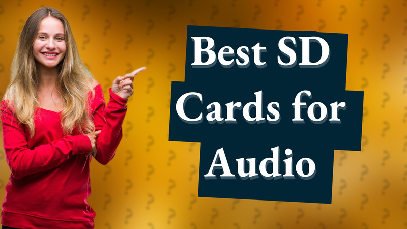 Best SD Cards for Audio