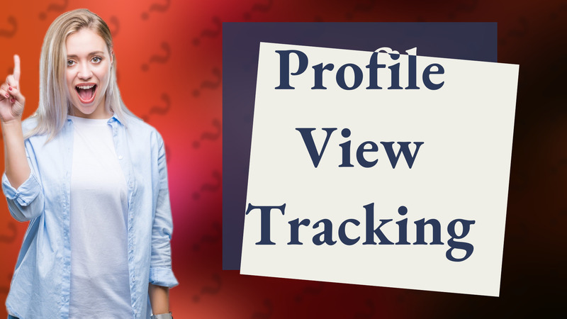 Profile View Tracking