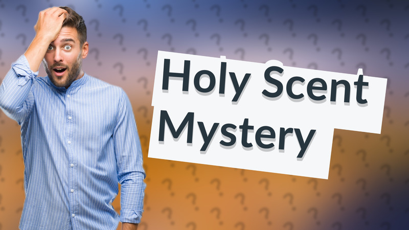 Holy Scent Mystery