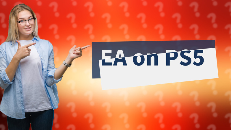 EA on PS5