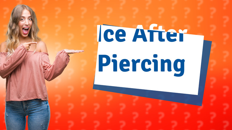 Ice After Piercing
