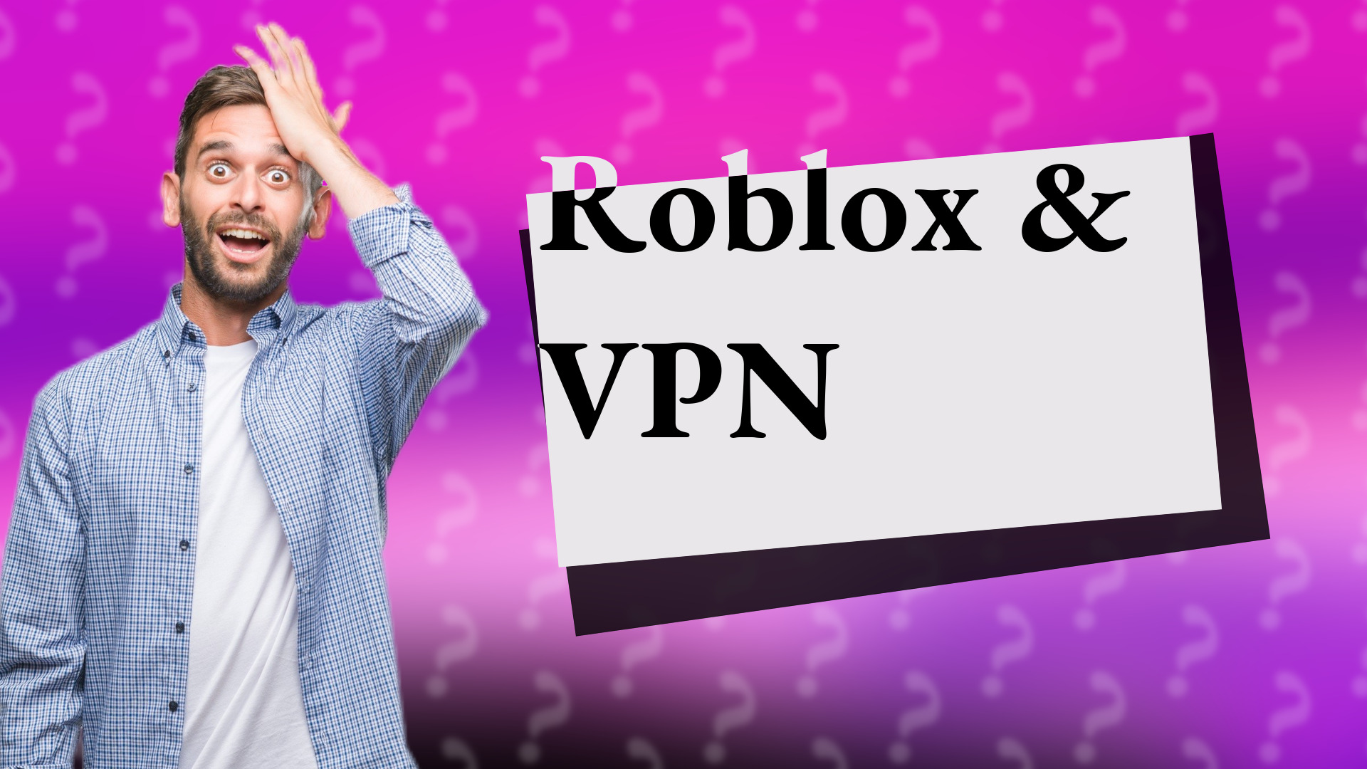 Roblox & VPN