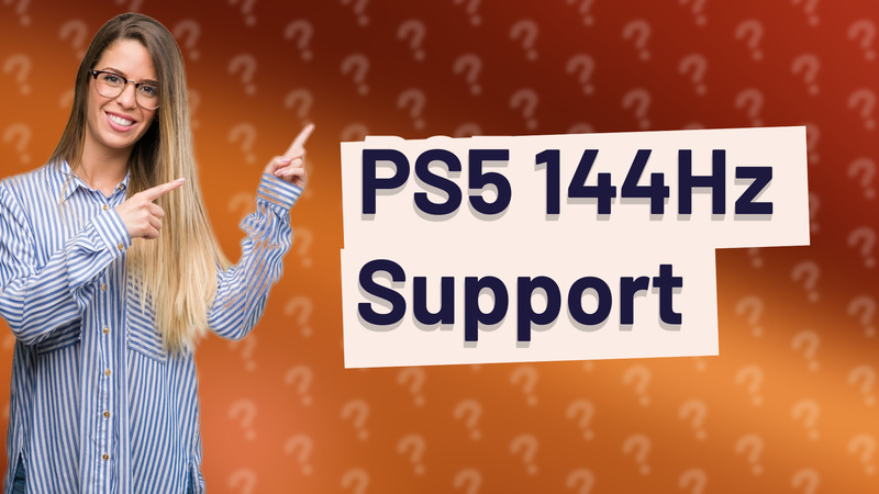 PS5 144Hz Support