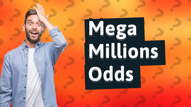 Mega Millions Odds