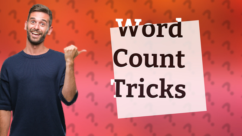 Word Count Tricks
