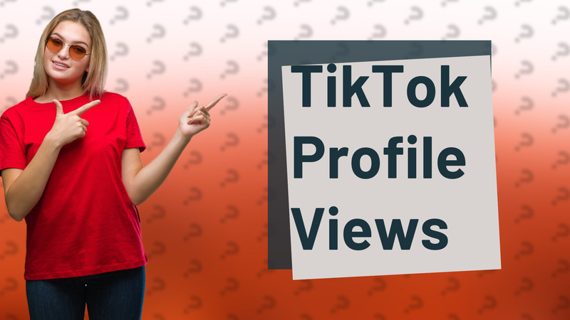 TikTok Profile Views