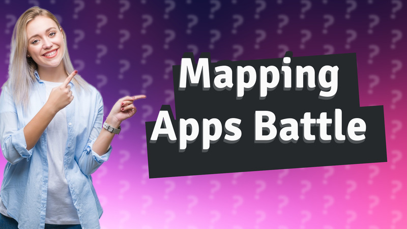 Mapping Apps Battle