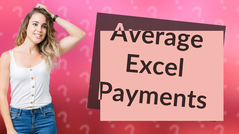 Average Excel Payments