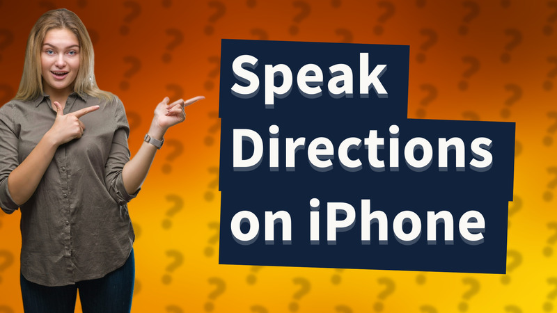 Speak Directions on iPhone