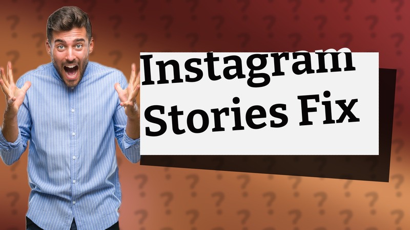 Instagram Stories Fix