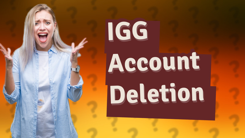 IGG Account Deletion