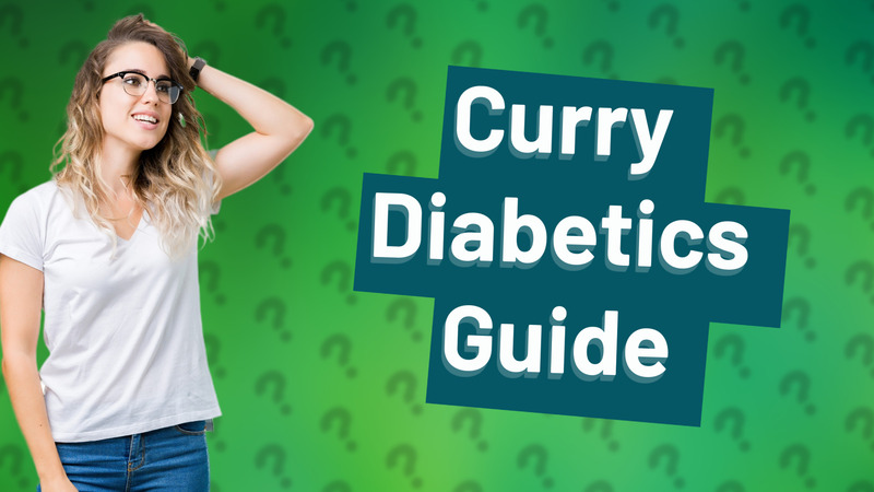 Curry Diabetics Guide