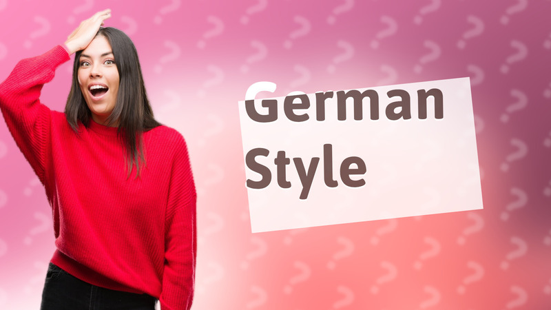 German Style
