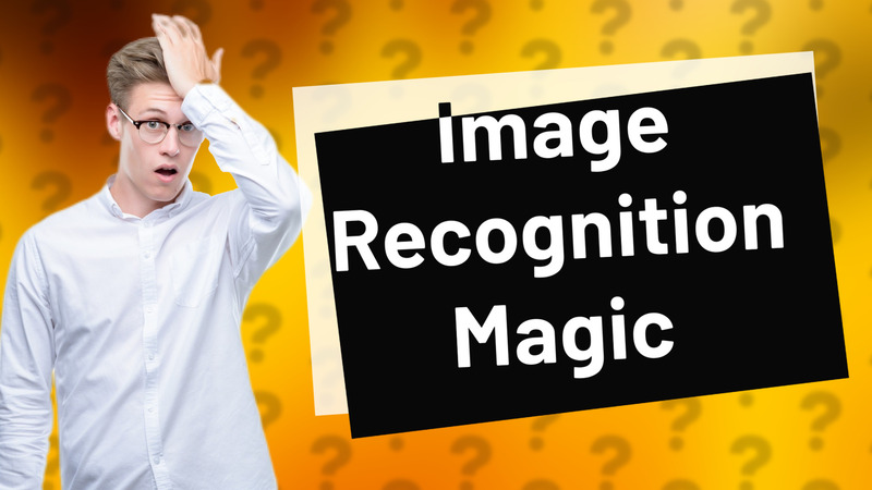 Image Recognition Magic