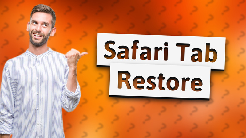 Safari Tab Restore