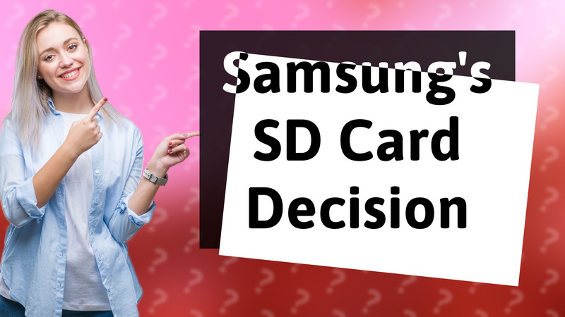 Samsung's SD Card Decision