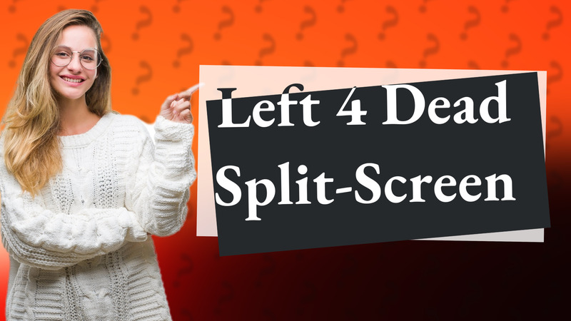 Left 4 Dead Split-Screen