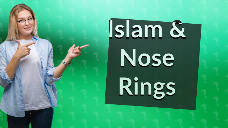 Islam & Nose Rings